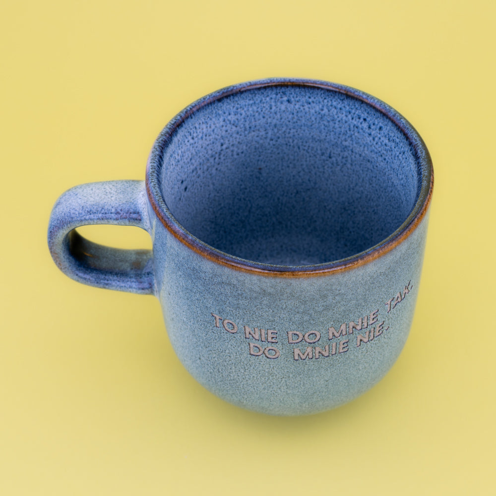 To nie do mnie tak. Do mnie nie. - Niebieski (Aura)