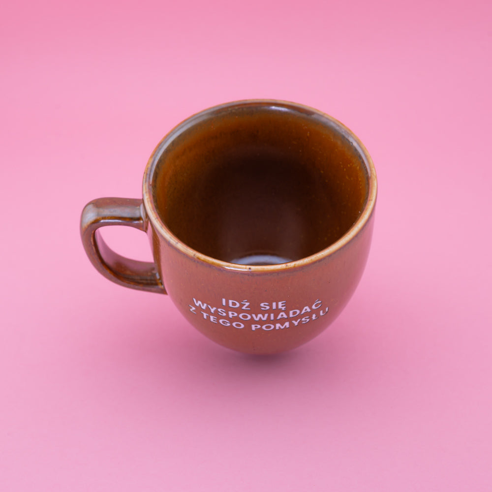 Idź się wyspowiadać z tego pomysłu - Brązowy (Mocha)