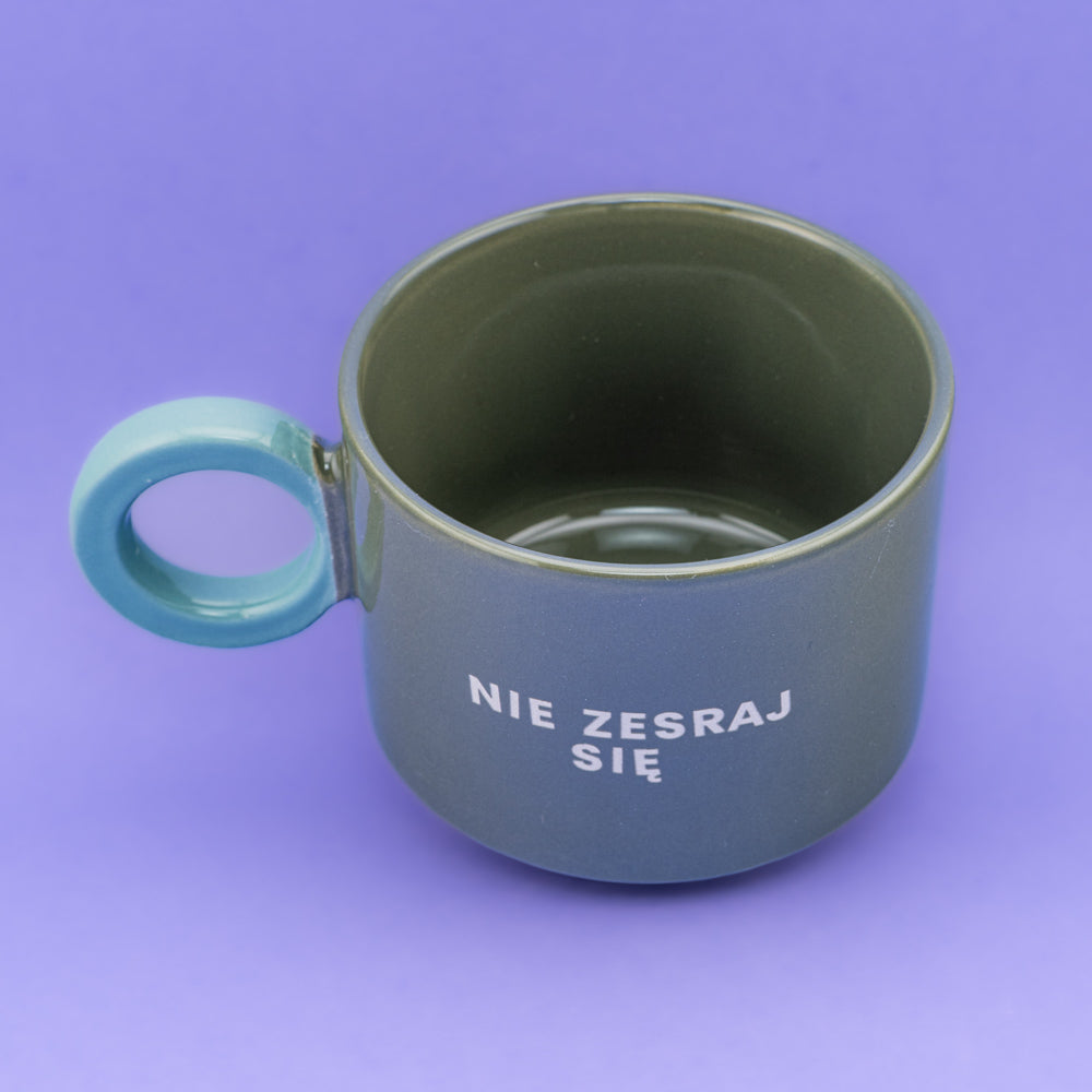 Nie zesraj się - Oliwkowa Zieleń (Fresh)