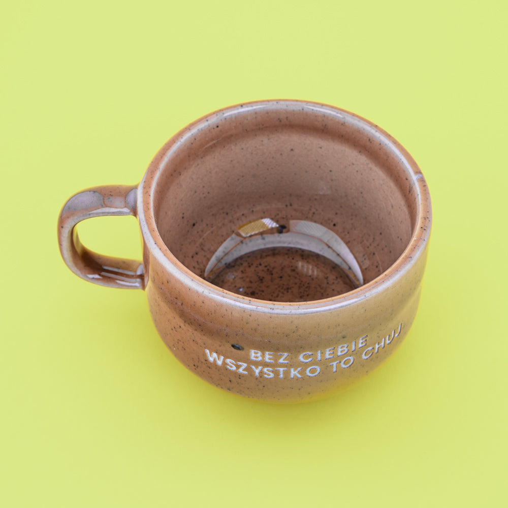 Bez ciebie wszystko to chuj - Brzoskwiniowy (Mellow)