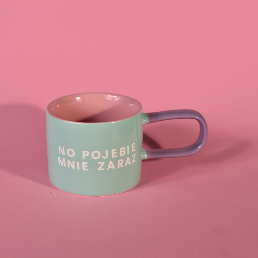 No Pojebie Mnie Zaraz - Zielony