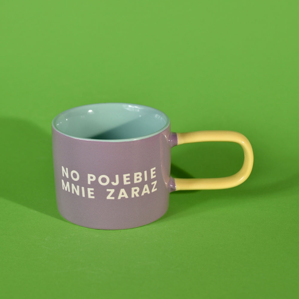 No Pojebie Mnie Zaraz - Fioletowy