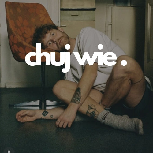 Chuj wie