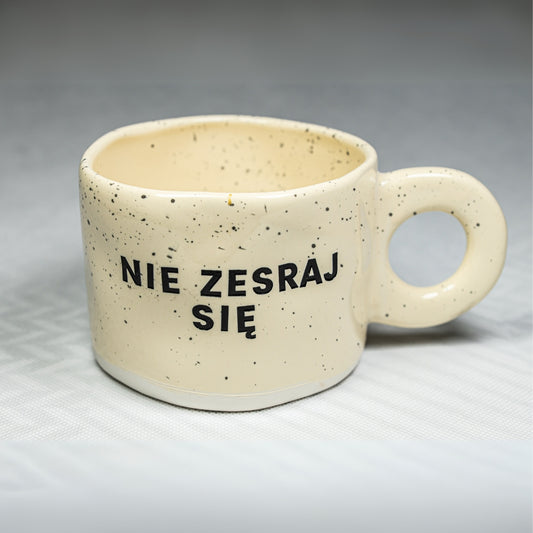 Kubek Nie zesraj się
