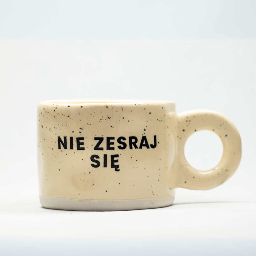 Kubek Nie zesraj się
