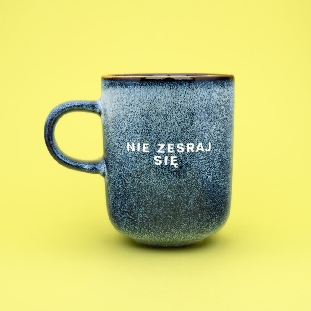 Nie zesraj się - Niebiesko-Zielony (Mist)