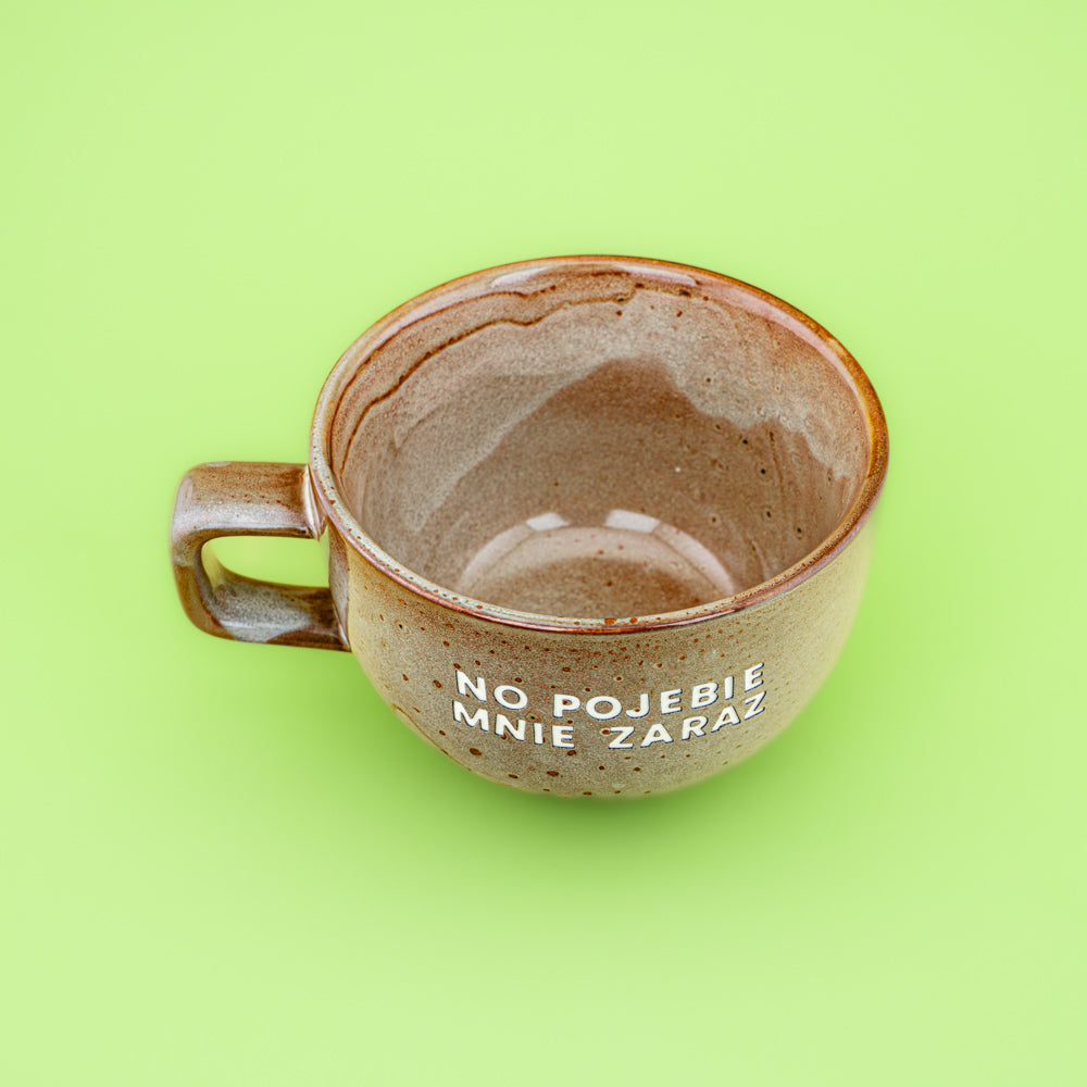 No pojebie mnie zaraz - Cappuccino (Soft Dust)