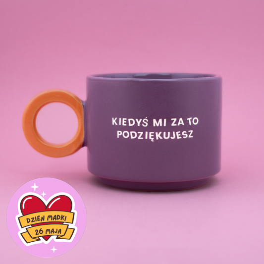 Kiedyś mi za to podziękujesz - Fioletowy (Fresh)