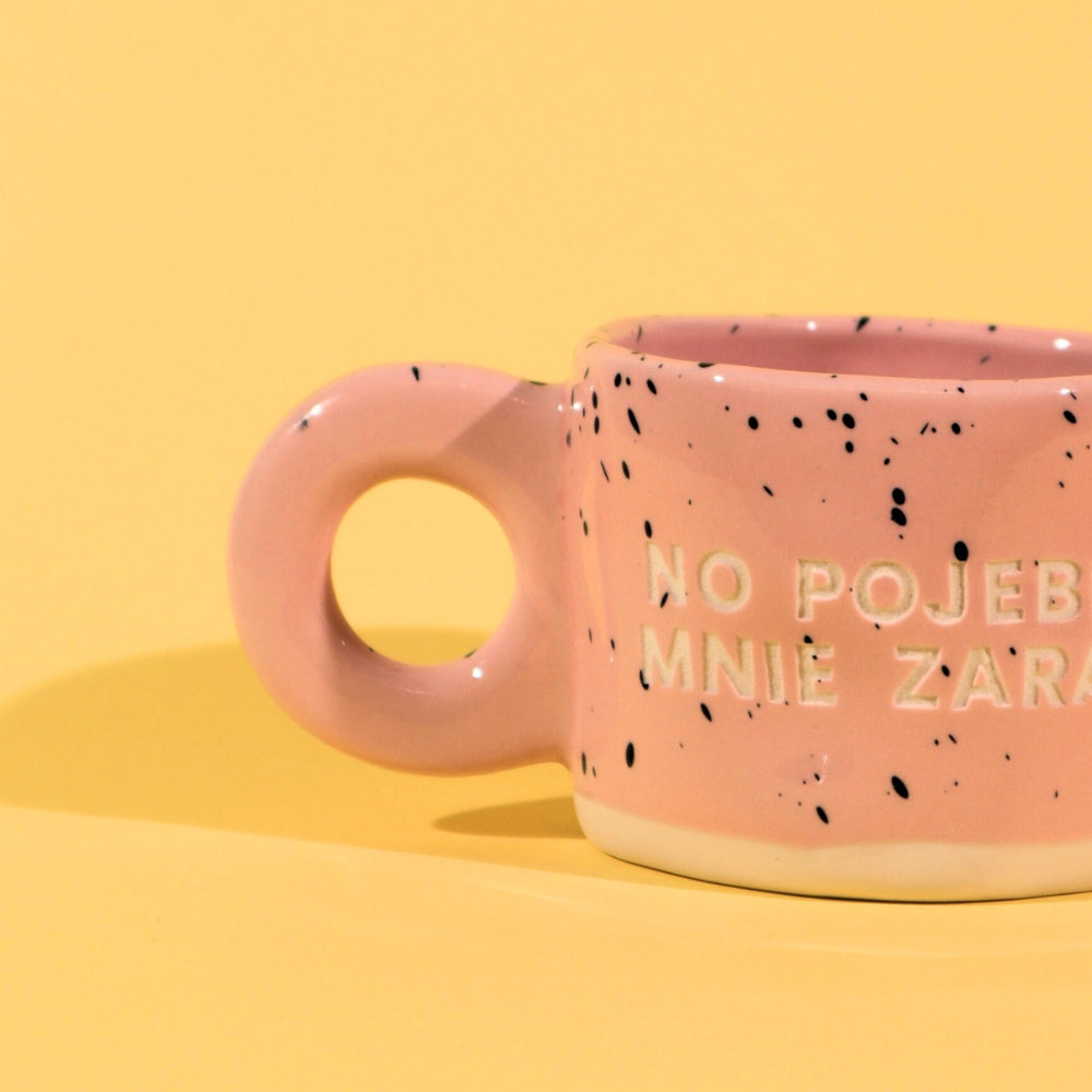 No pojebie mnie zaraz - Różowy (Klasyk)