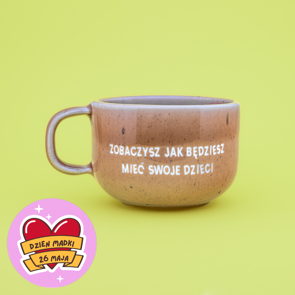 Zobaczysz jak będziesz mieć swoje dzieci - Brzoskwiniowy (Mellow)
