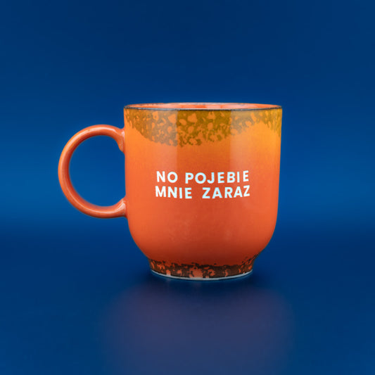 No pojebie mnie zaraz - Pomarańczowy (Sol)