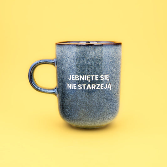 Jebnięte się nie starzeją - Niebiesko-Szary (Mist)