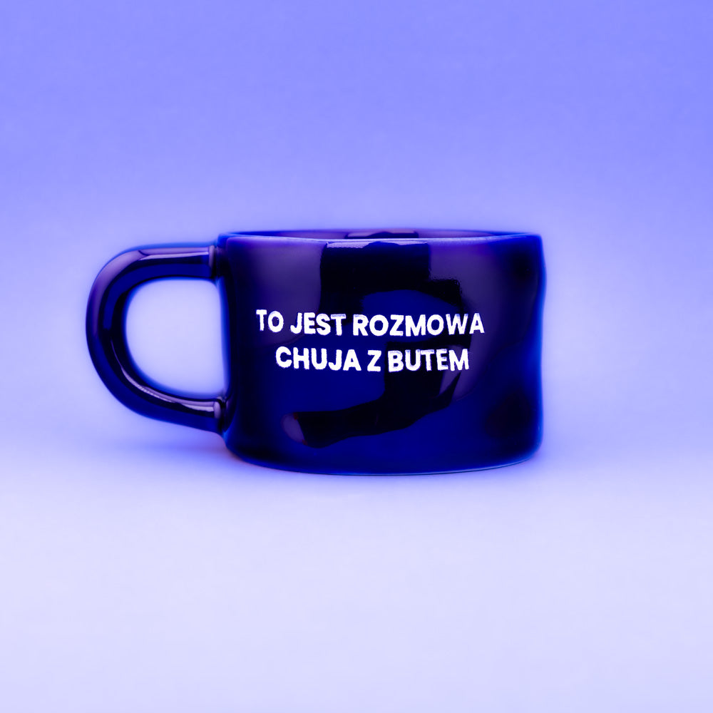 To jest rozmowa chuja z butem - Granatowy (Klasyk)