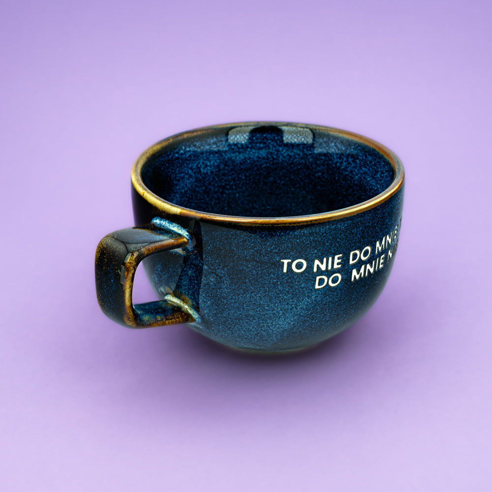 To nie do mnie tak. Do mnie nie. - Niebieski (Deep Sea)