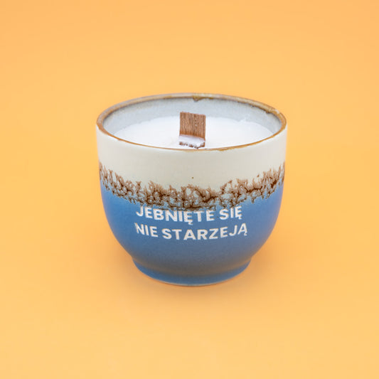 Świeca sojowa „Jebnięte się nie starzeją” (Milo)