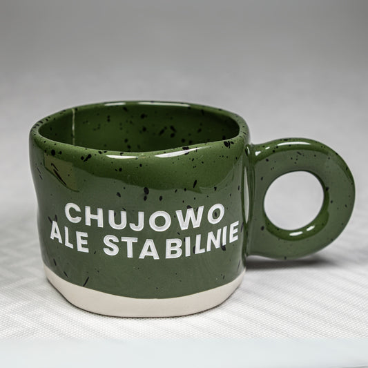 Chujowo ale stabilnie - Zielony