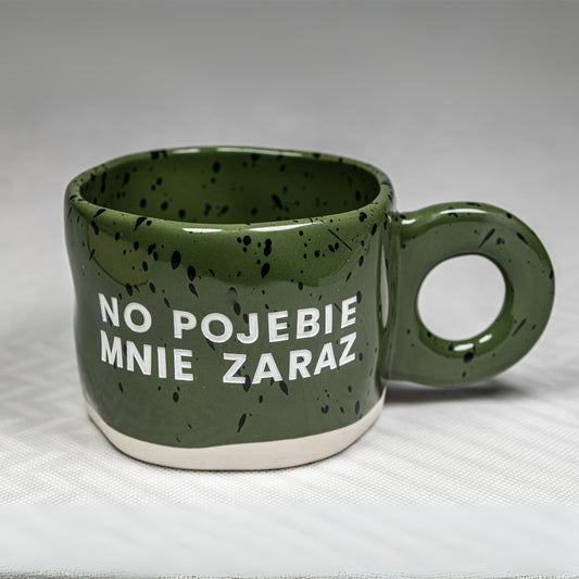 No pojebie mnie zaraz - Zielony