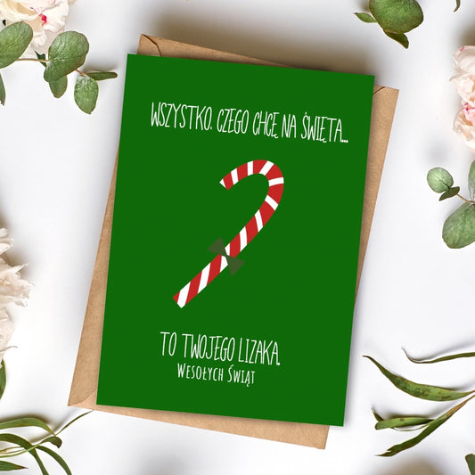 Wszystko czego chcę na święta to... Twojego lizaka