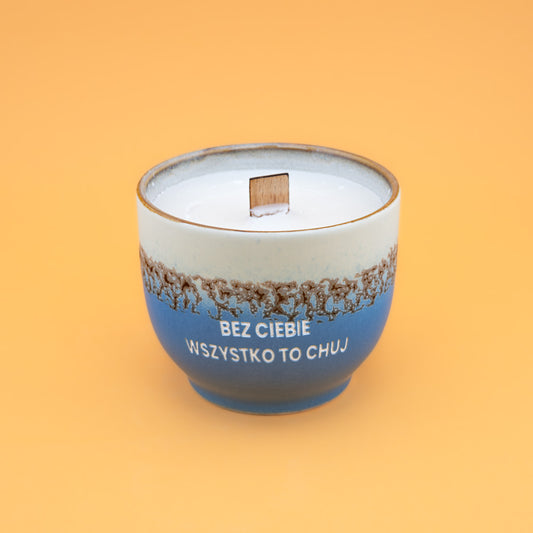 Świeca sojowa „Bez Ciebie wszystko to chuj” (Milo)