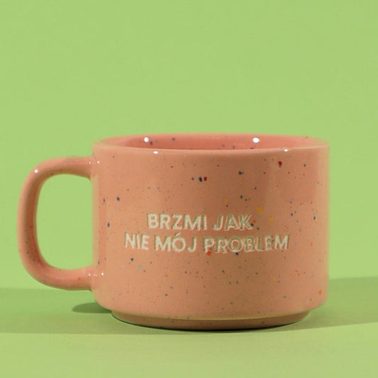 Brzmi jak nie mój problem - Koralowy Róż