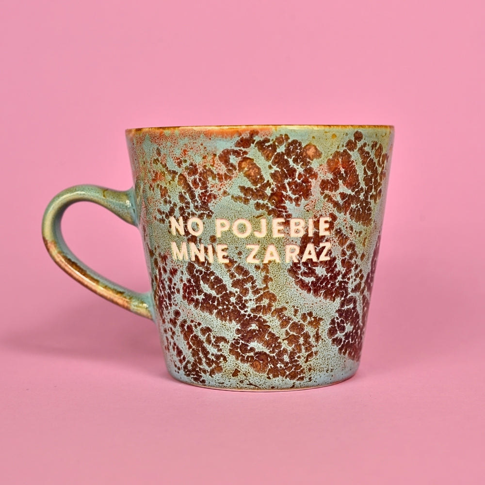 No pojebie mnie zaraz - Turkusowy (Flora)