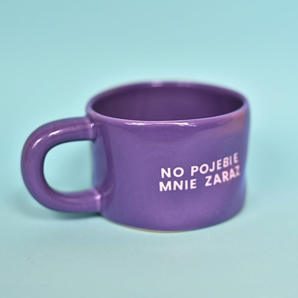 No pojebie mnie zaraz - Fioletowy (Klasyk)