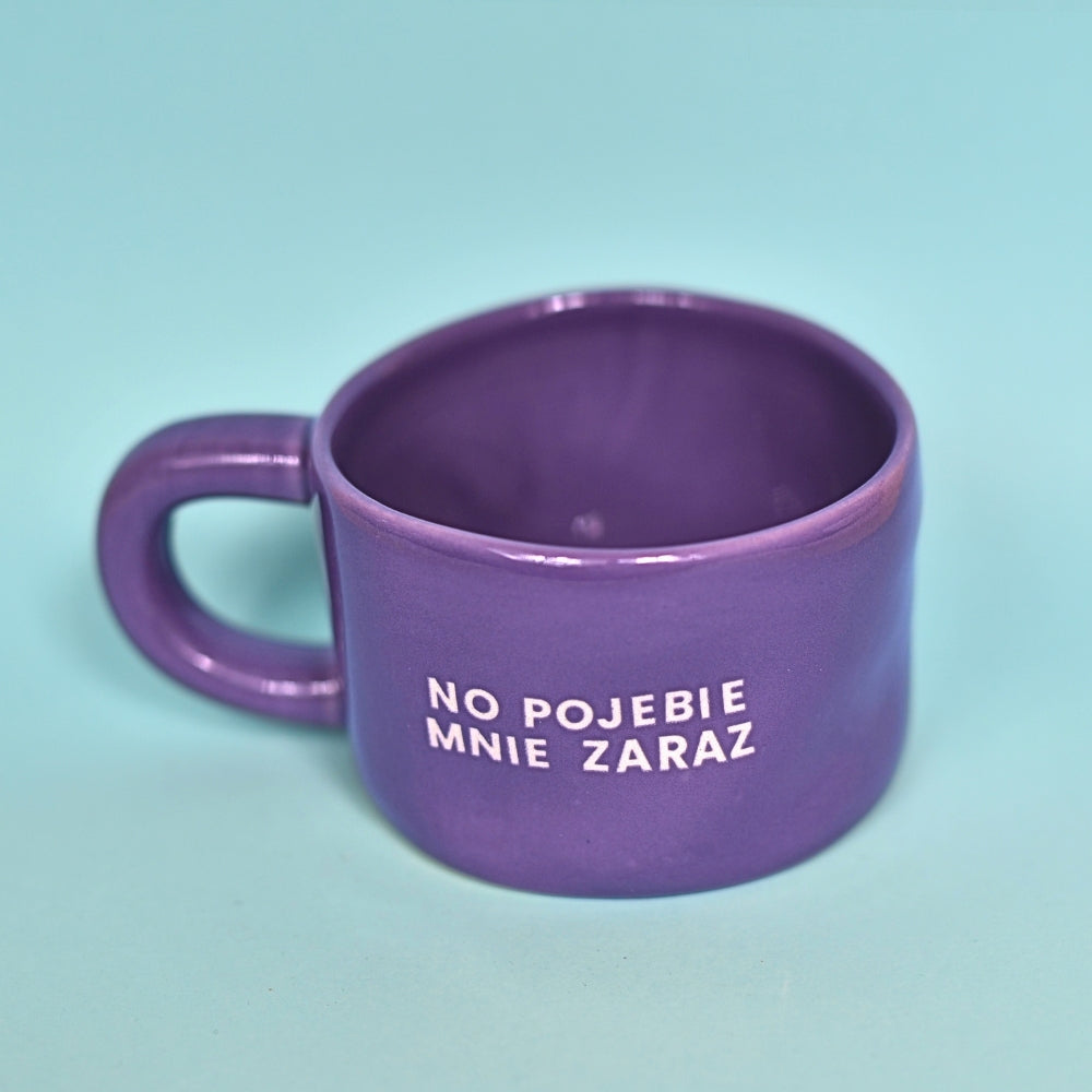 No pojebie mnie zaraz - Fioletowy (Klasyk)