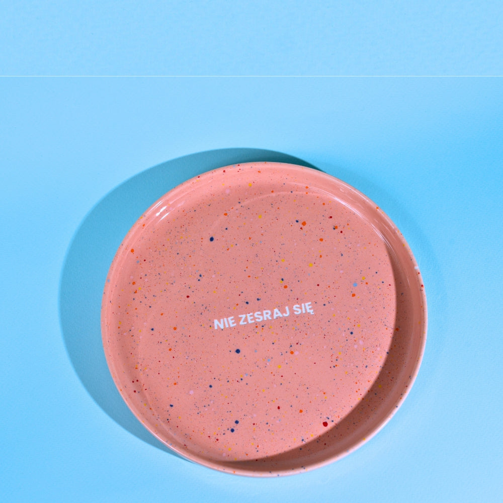 Talerz Nie zesraj się - Koralowy Róż