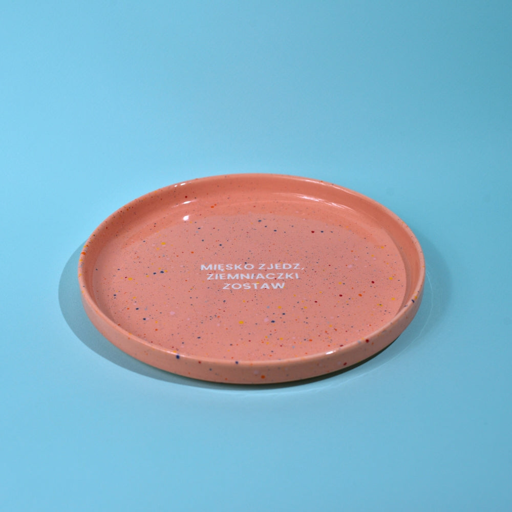 Talerz Mięsko zjedz, ziemniaczki zostaw - Koralowy Róż