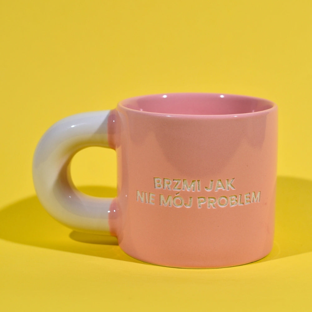 Brzmi jak nie mój problem - Różowy (Ciężki)