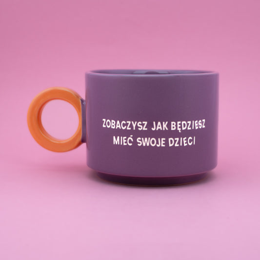 Zobaczysz jak będziesz mieć swoje dzieci - Fioletowy (Fresh)