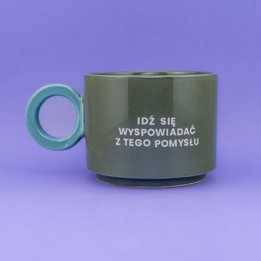 Idź się wyspowiadać z tego pomysłu - Oliwkowa Zieleń (Fresh)