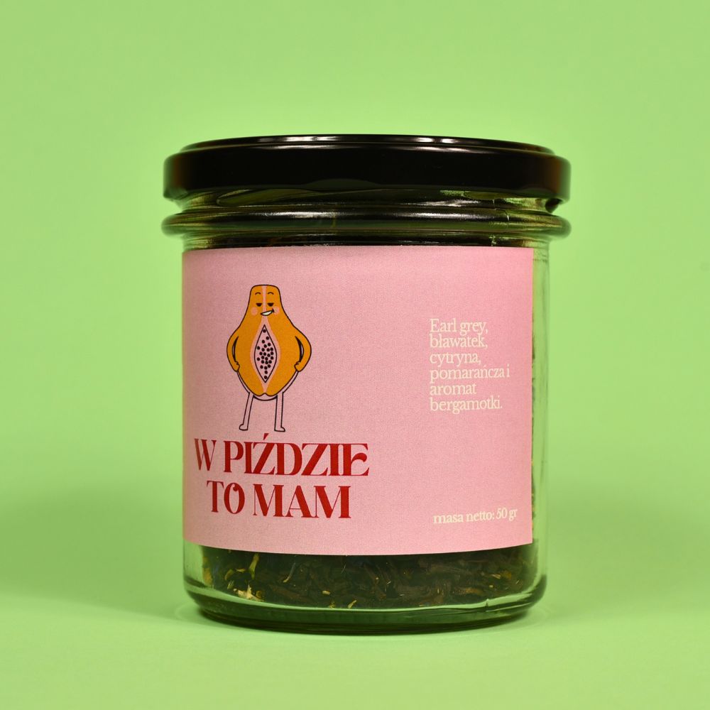 Herbata „W piździe to mam”