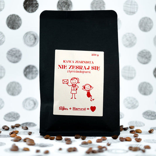 Kawa ziarnista  "NIE ZESRAJ SIĘ... z tymi dedlajnami" (250 g)