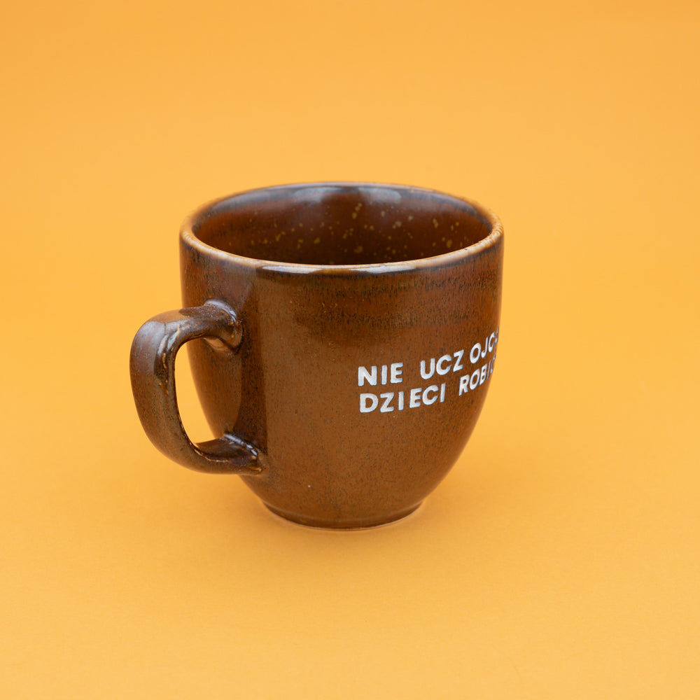Nie ucz ojca dzieci robić - Brązowy (Mocha)