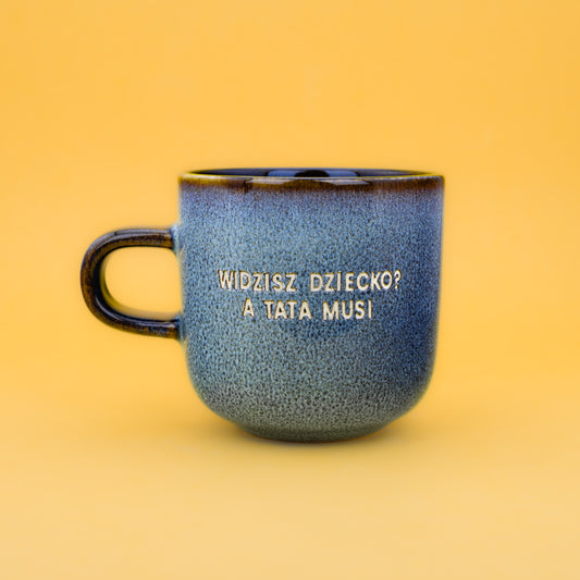 Widzisz dziecko? A tata musi - Niebieski (Aura)