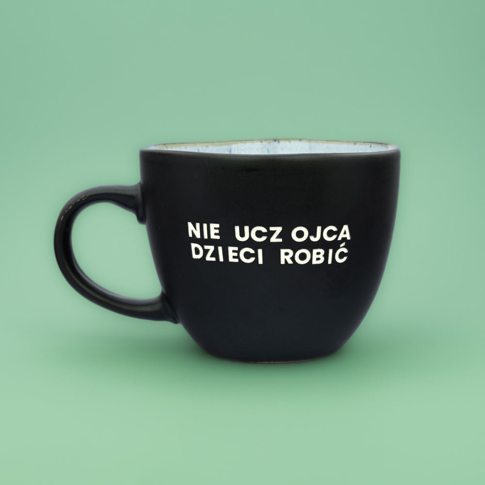 Nie ucz ojca dzieci robić - Nero