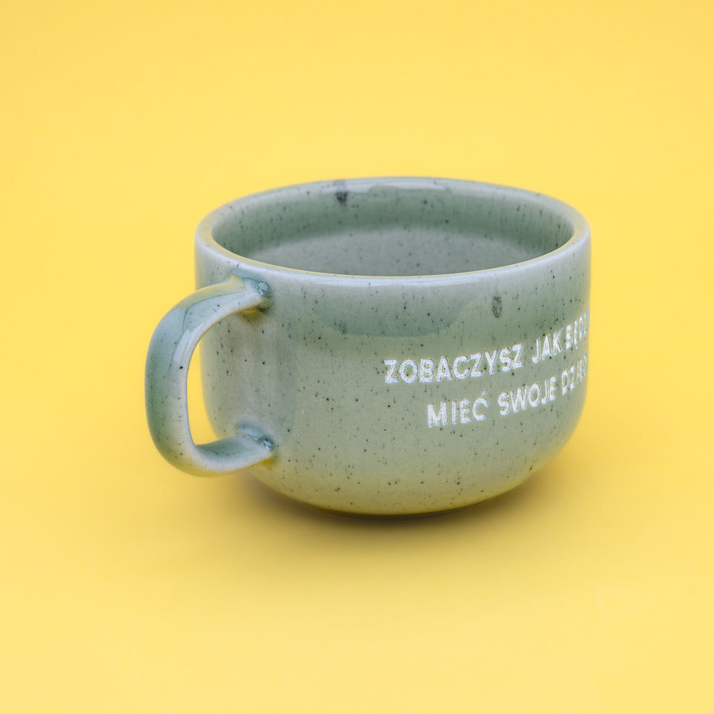 Zobaczysz jak będziesz mieć swoje dzieci - Zielony (Mellow)