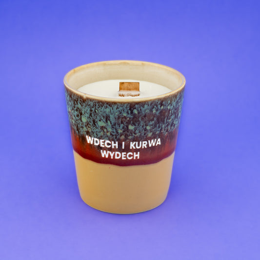 Świeca sojowa „Wdech i kurwa wydech” (Luca)