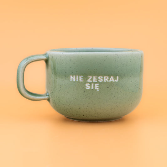 Nie zesraj się - Zielony (Mellow)