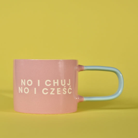 No i Chuj No i Cześć - Różowy