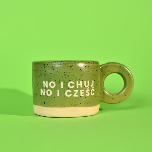 No i chuj no i cześć - Zielony