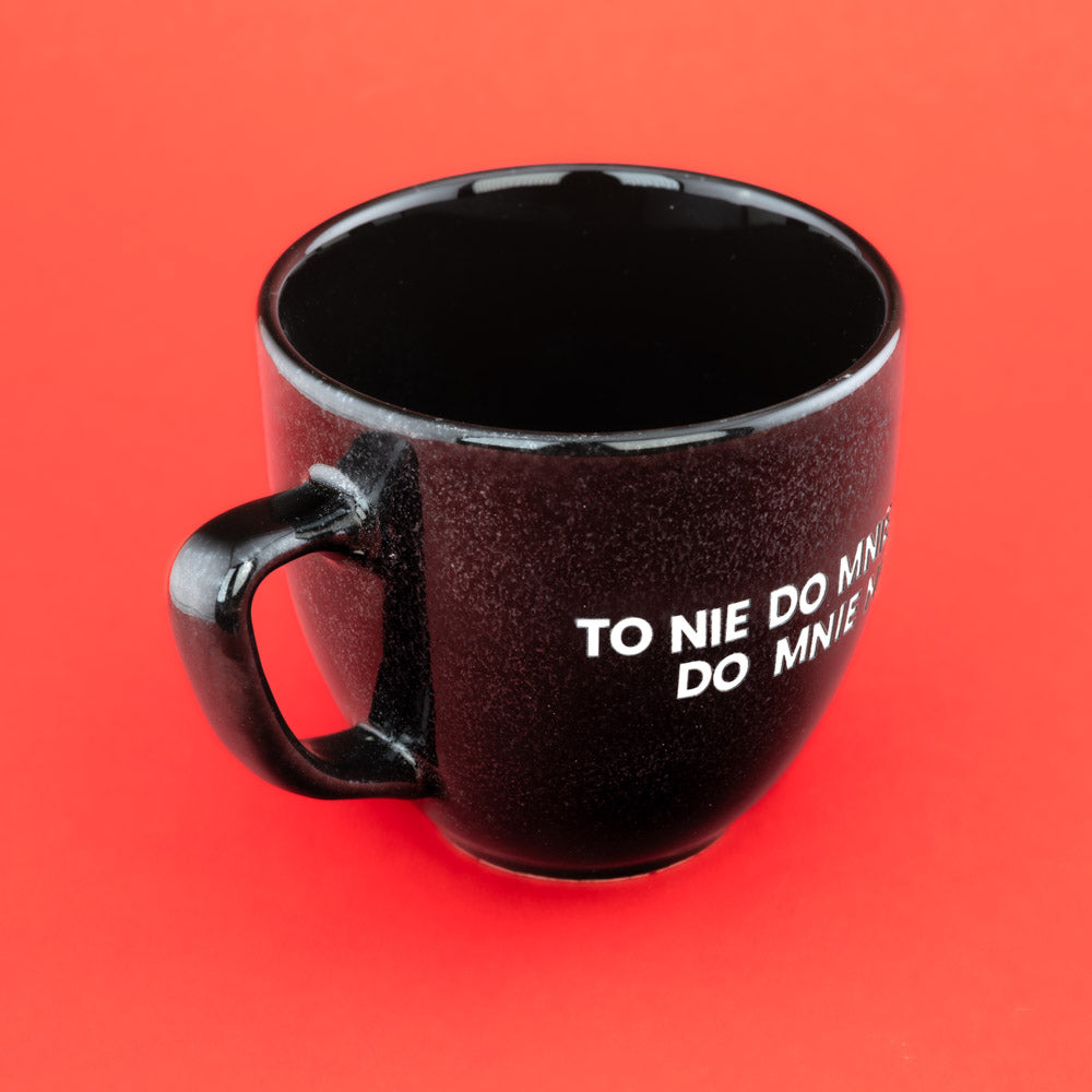 To nie do mnie tak. Do mnie nie. - Phantom