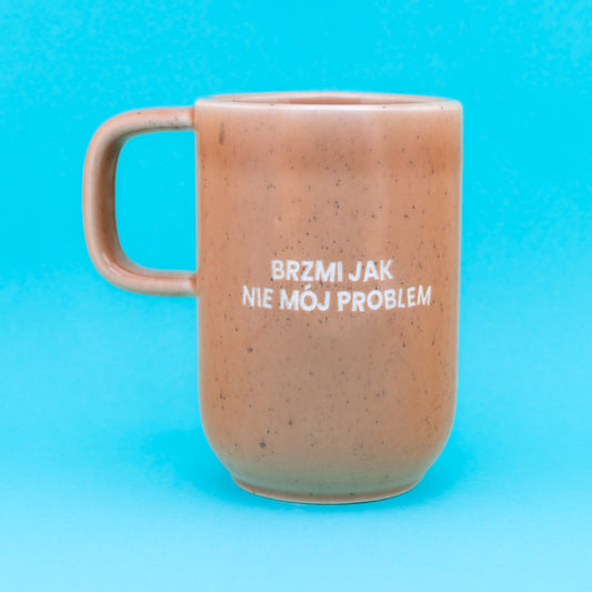 Brzmi jak nie mój problem - Brzoskwiniowy (Pogodny)