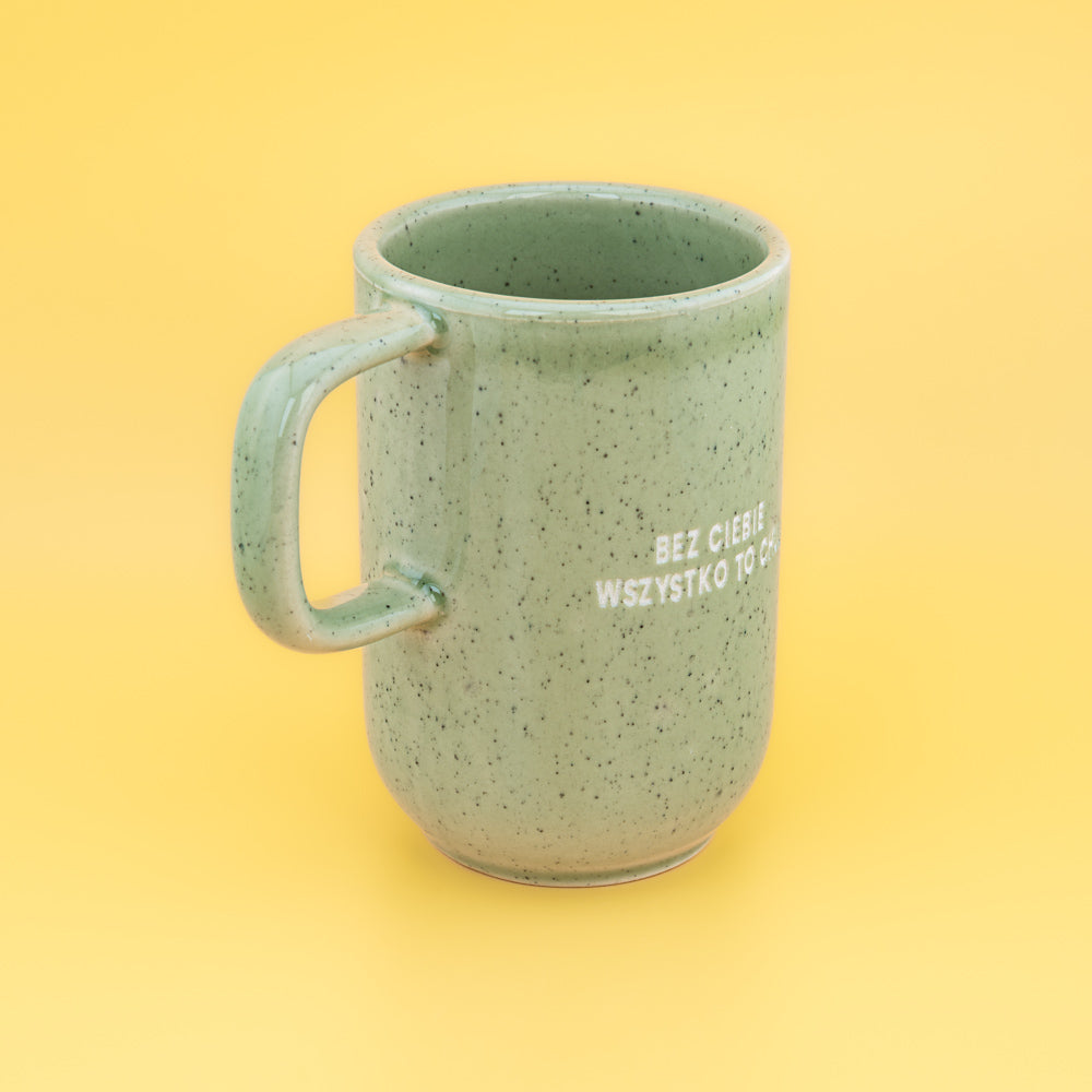 Bez ciebie wszystko to chuj - Zielony (Pogodny)