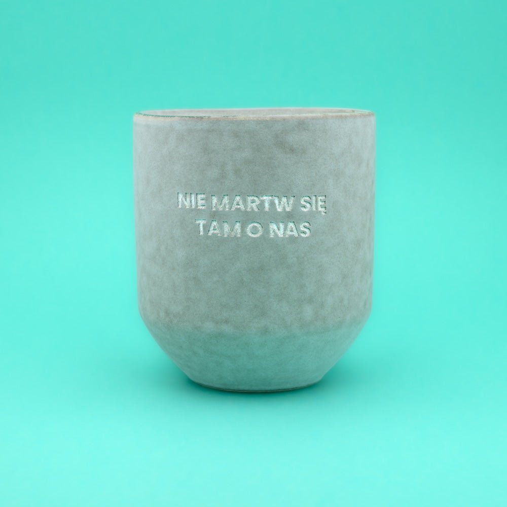 Świeca sojowa „Nie martw się tam o nas” (Stone)
