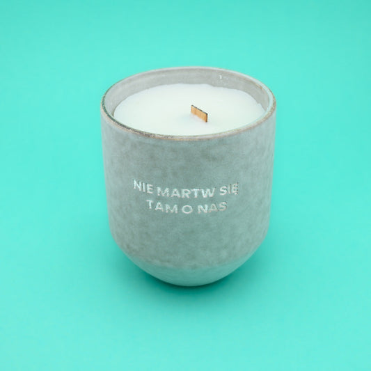 Świeca sojowa „Nie martw się tam o nas” (Stone)