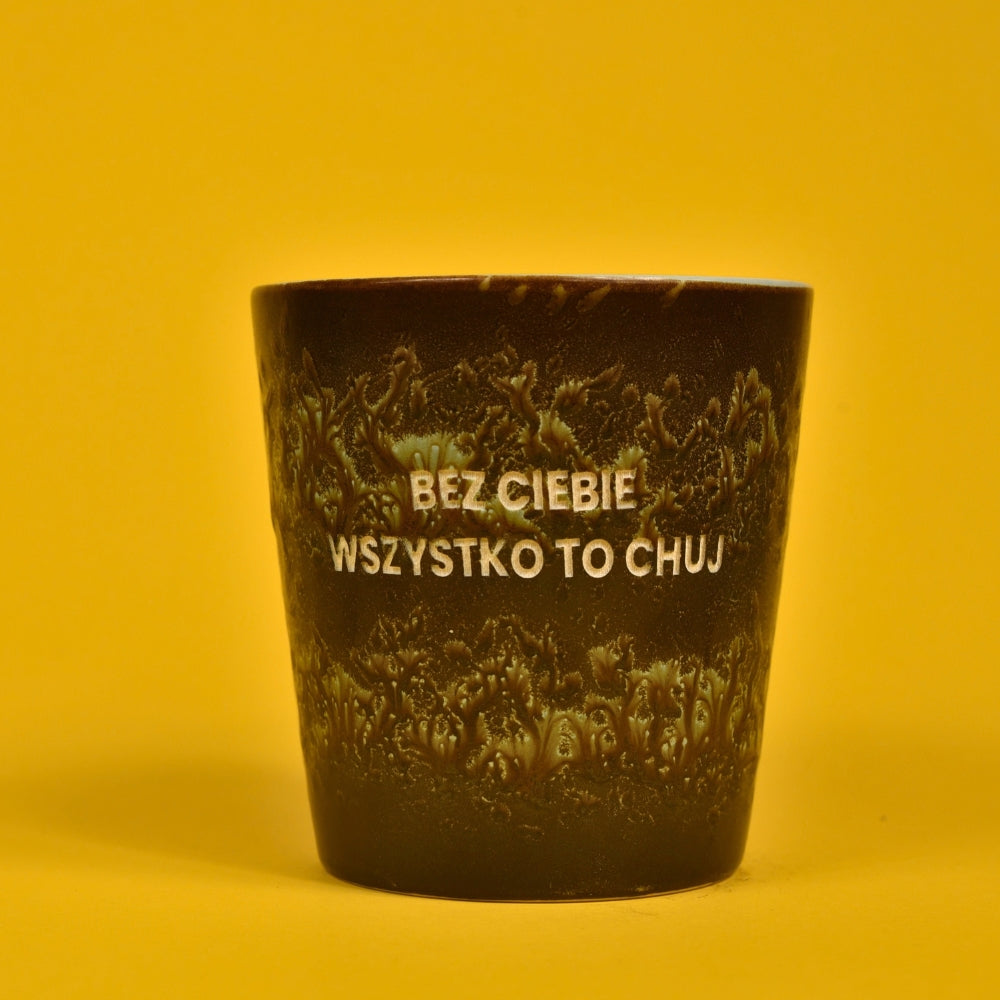 Świeca sojowa „Bez Ciebie wszystko to chuj” (Cleo)