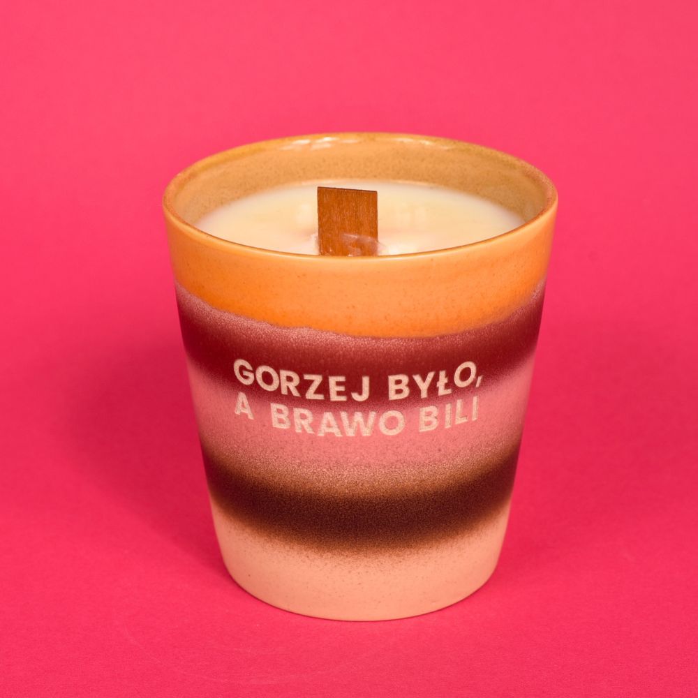 Świeca sojowa „Gorzej było, a brawo bili”