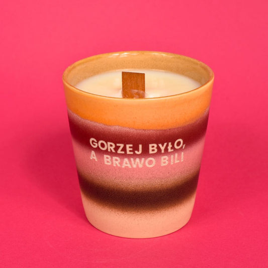 Świeca sojowa „Gorzej było, a brawo bili”